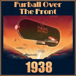 Furball Over the Front: 1938