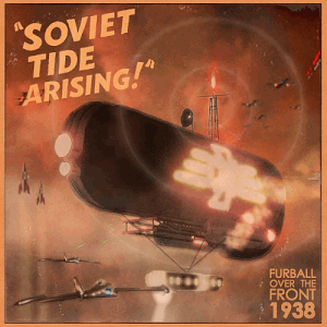 Soviet Tide Arising! Furball Over the Front: 1938